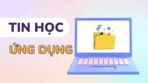 Tin học ứng dụng cho trẻ em