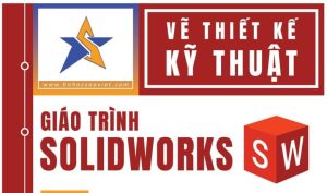 Giáo Trình SolidWorks Nâng Cao