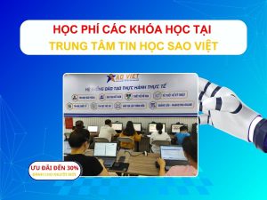 Học Phí Các Khóa Học Tại Trung Tâm Tin Học Sao Việt
