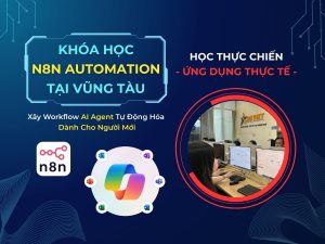 Khóa Học N8N Automation Tại Vũng Tàu